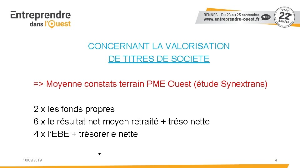 CONCERNANT LA VALORISATION DE TITRES DE SOCIETE => Moyenne constats terrain PME Ouest (étude