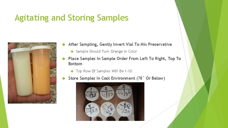 Agitating and Storing Samples After Sampling, Gently Invert Vial To Mix Preservative Place Samples