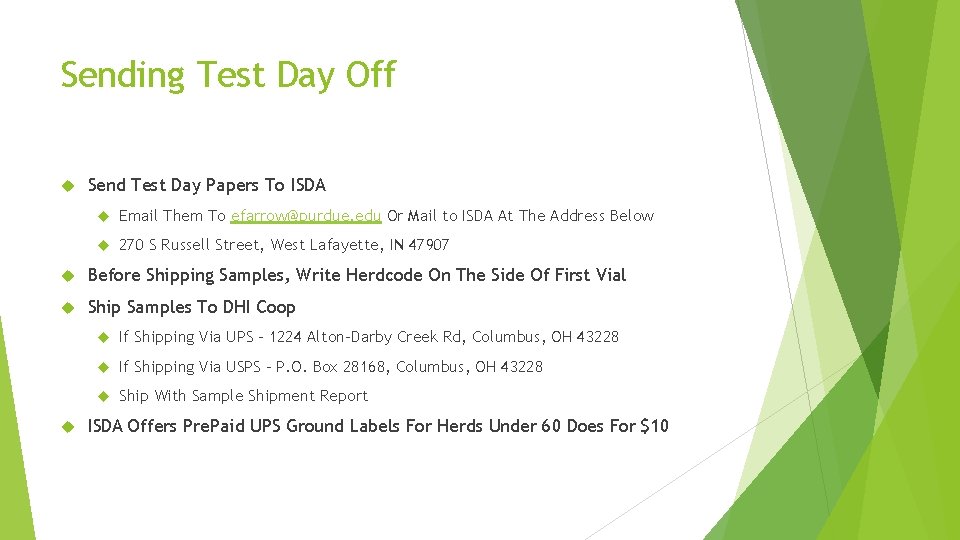 Sending Test Day Off Send Test Day Papers To ISDA Email Them To efarrow@purdue.