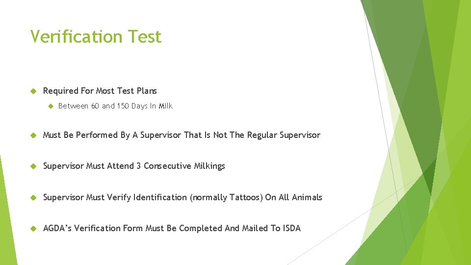 Verification Test Required For Most Test Plans Between 60 and 150 Days In Milk