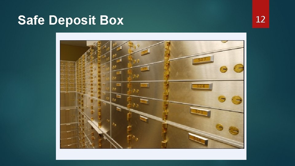 Safe Deposit Box 12 