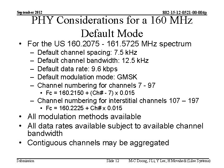 802 -15 -12 -0521 -00 -004 p September 2012 PHY Considerations for a 160