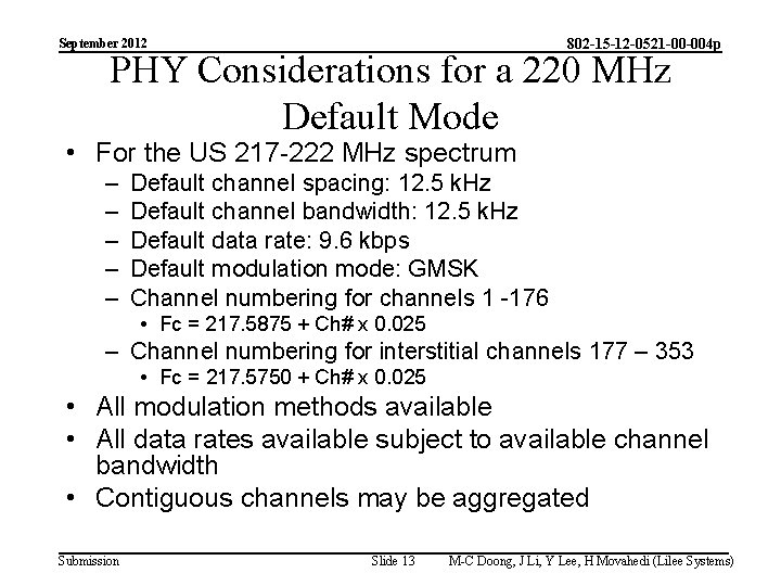 802 -15 -12 -0521 -00 -004 p September 2012 PHY Considerations for a 220