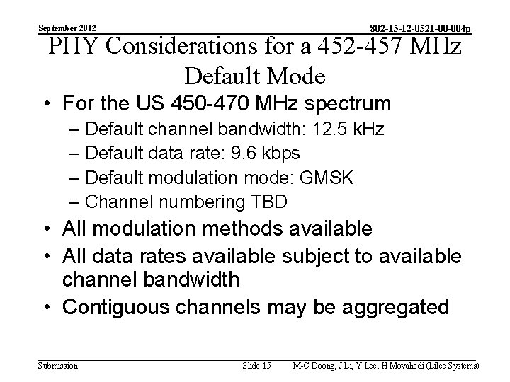 802 -15 -12 -0521 -00 -004 p September 2012 PHY Considerations for a 452