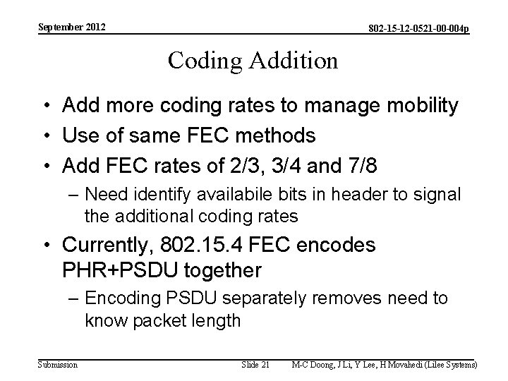 September 2012 802 -15 -12 -0521 -00 -004 p Coding Addition • Add more