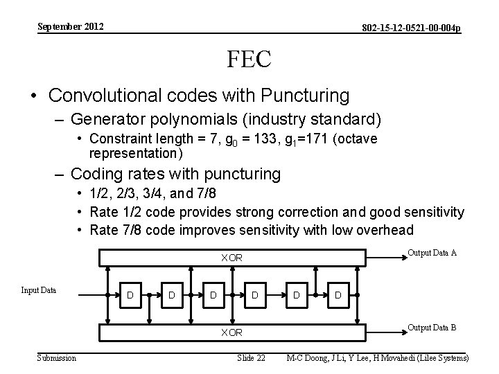 September 2012 802 -15 -12 -0521 -00 -004 p FEC • Convolutional codes with