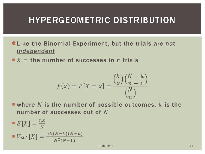 HYPERGEOMETRIC DISTRIBUTION PLBautista 14 