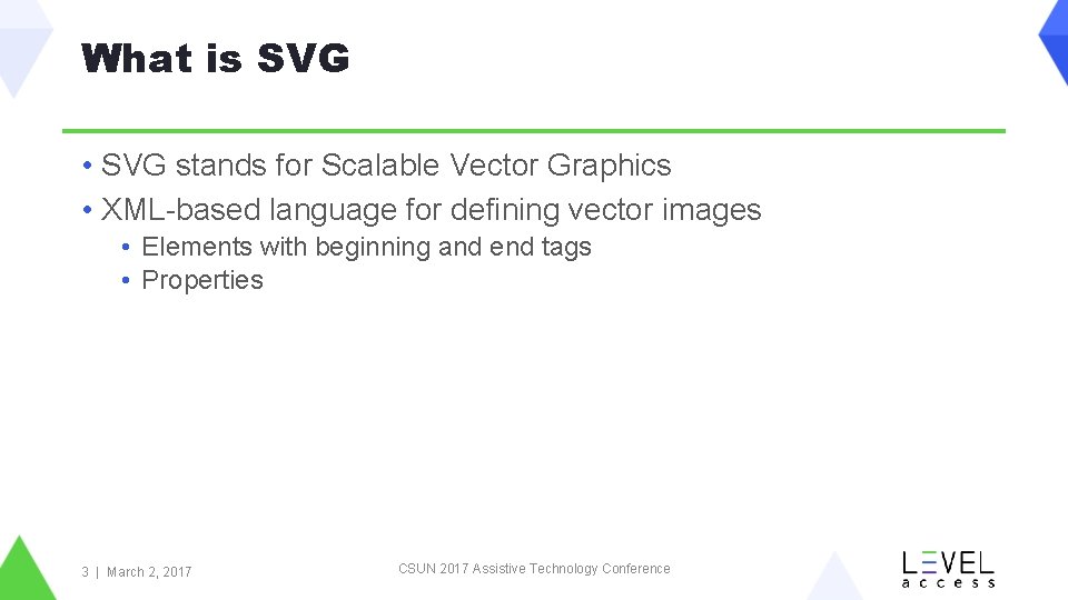 What is SVG • SVG stands for Scalable Vector Graphics • XML-based language for