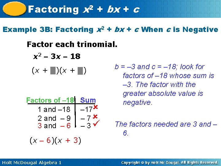 Factoring x 2 + bx + c Example 3 B: Factoring x 2 +