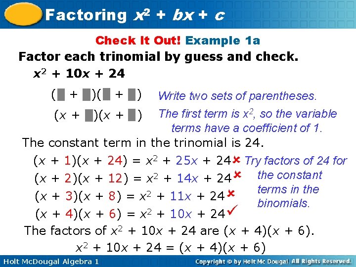Factoring x 2 + bx + c Check It Out! Example 1 a Factor