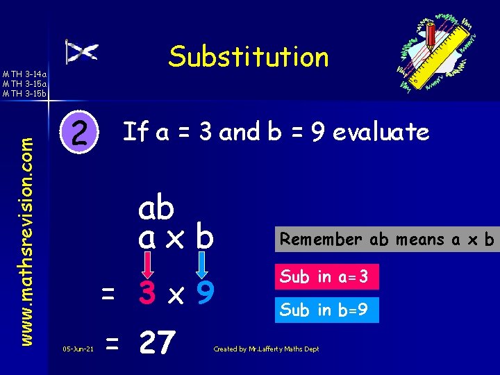 Substitution www. mathsrevision. com MTH 3 -14 a MTH 3 -15 b 2 If