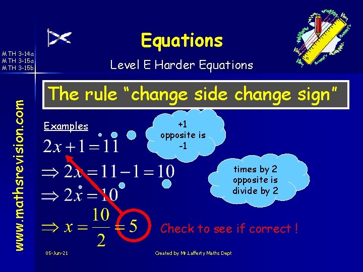 Equations www. mathsrevision. com MTH 3 -14 a MTH 3 -15 b Level E