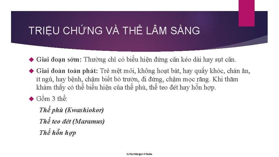 TRIỆU CHỨNG VÀ THỂ L M SÀNG Giai đoạn sớm: Thường chỉ có biểu