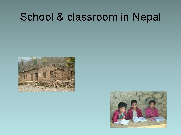 School & classroom in Nepal 