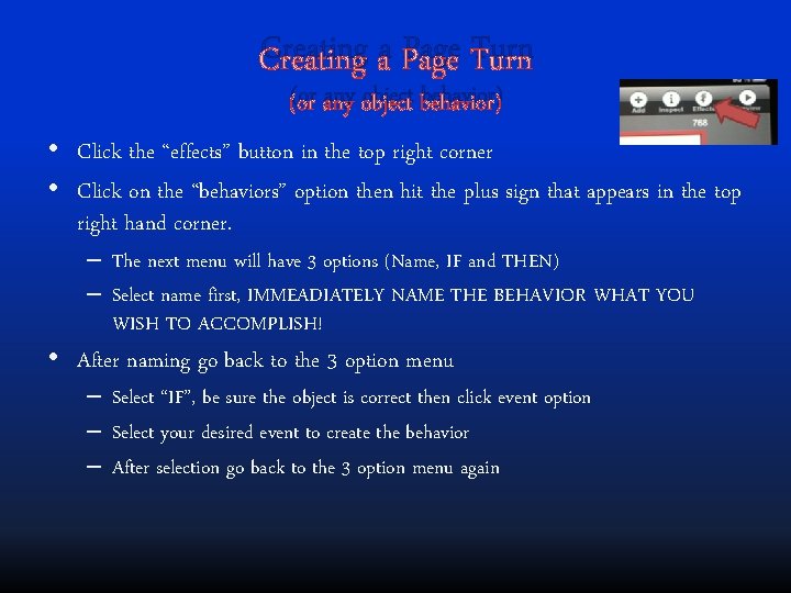 Creating a Page Turn (or any object behavior) • Click the “effects” button in