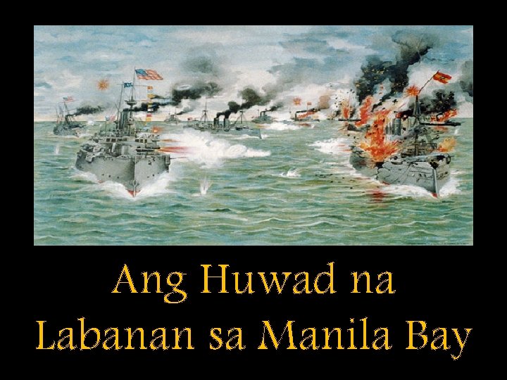 Ang Huwad na Labanan sa Manila Bay 