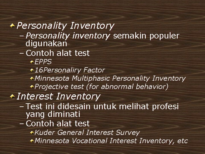 Personality Inventory – Personality inventory semakin populer digunakan – Contoh alat test EPPS 16