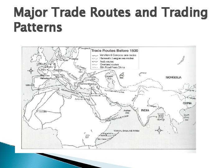 Major Trade Routes and Trading Patterns 