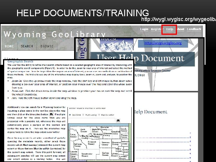 HELP DOCUMENTS/TRAINING http: //wygl. wygisc. org/wygeolib/ 
