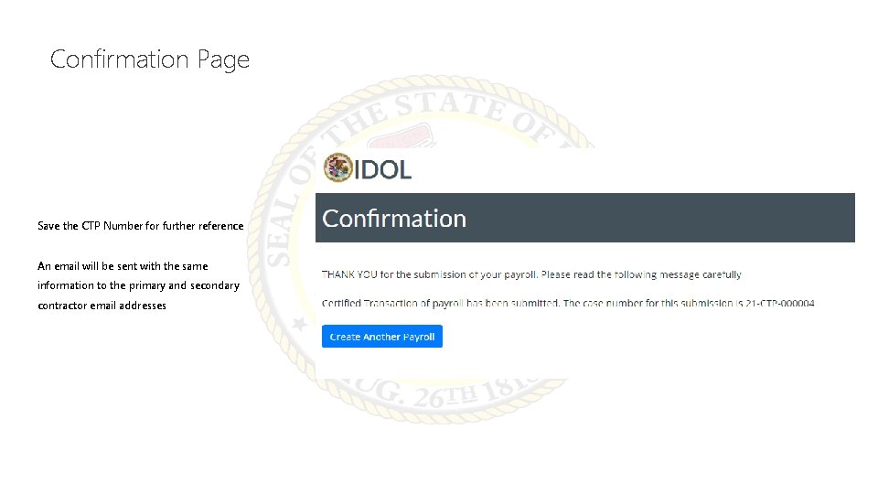 Confirmation Page Save the CTP Number for further reference An email will be sent