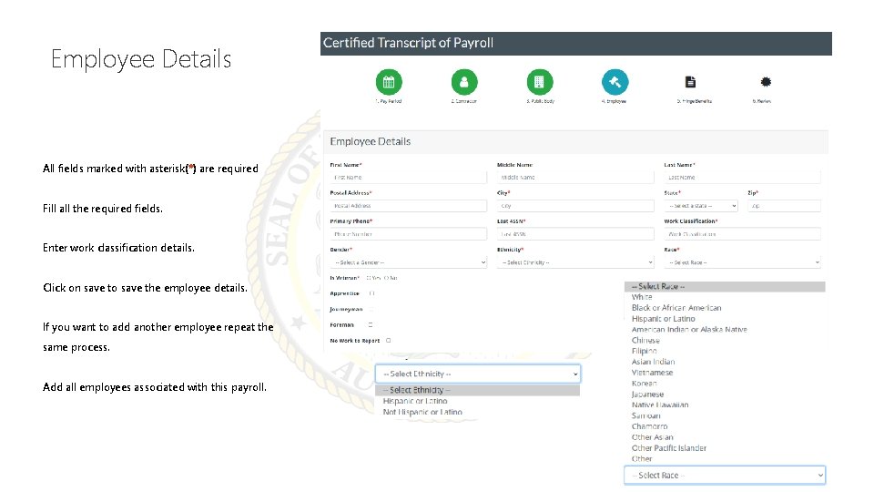 Employee Details All fields marked with asterisk(*) are required Fill all the required fields.