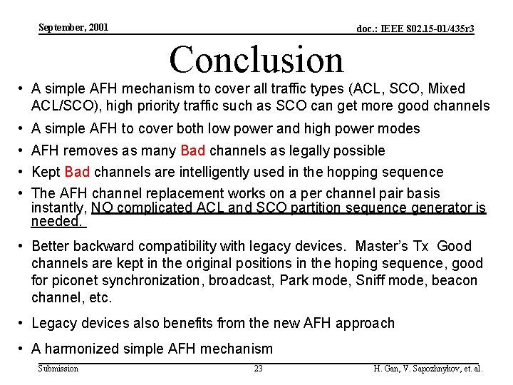 September, 2001 doc. : IEEE 802. 15 -01/435 r 3 Conclusion • A simple