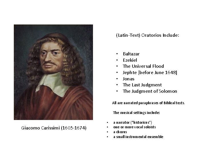 (Latin-Text) Oratorios Include: • • Baltazar Ezekiel The Universal Flood Jephte [before June 1648]
