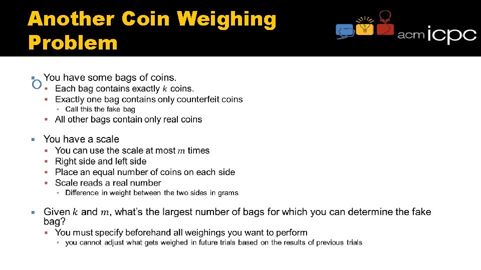 Another Coin Weighing Problem Another Coin Weighing Problem