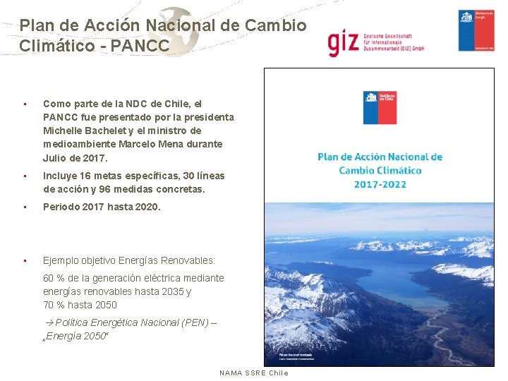 Plan de Acción Nacional de Cambio Climático - PANCC • Como parte de la