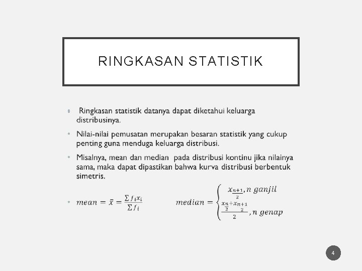 RINGKASAN STATISTIK • 4 