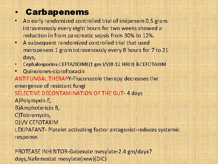  • Carbapenems • An early randomized controlled trial of imipenem 0. 5 gram