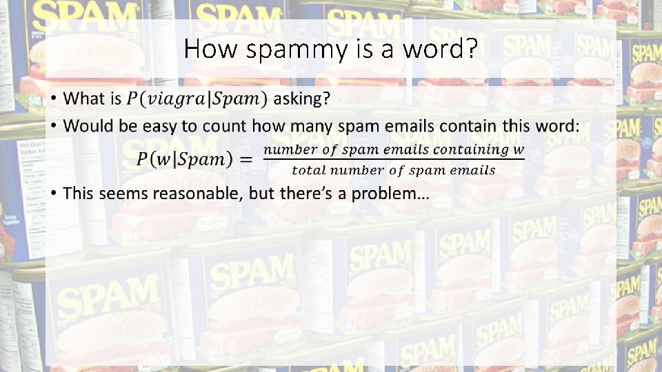 How spammy is a word? • 