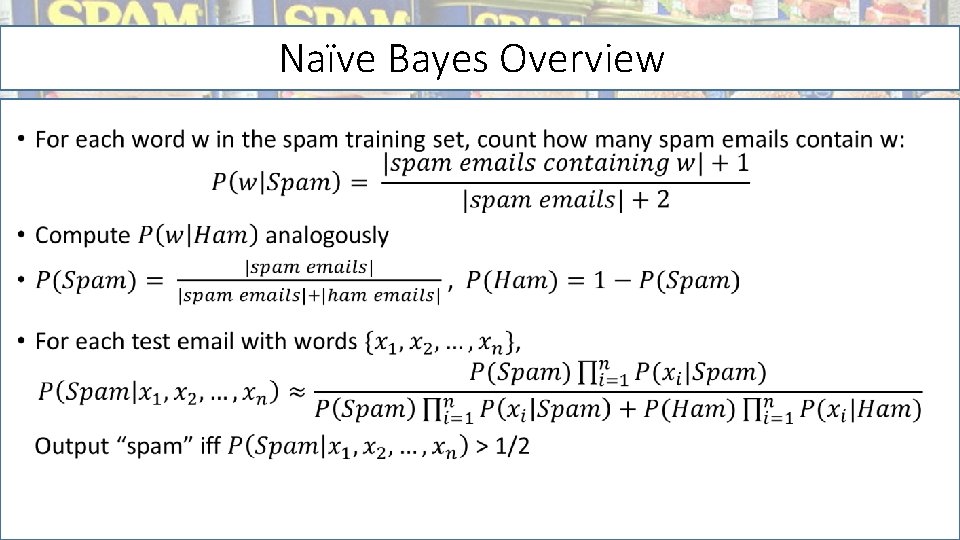 Naïve Bayes Overview • 