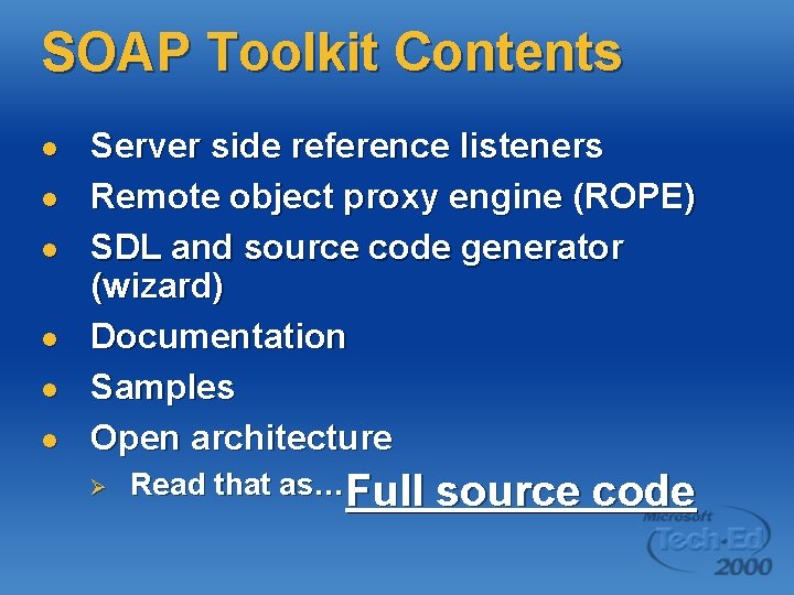 SOAP Toolkit Contents l l l Server side reference listeners Remote object proxy engine