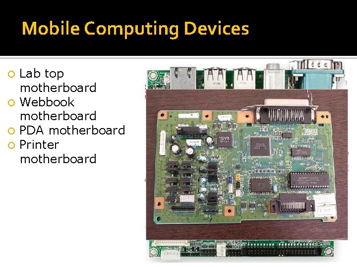 Mobile Computing Devices Lab top motherboard Webbook motherboard PDA motherboard Printer motherboard 
