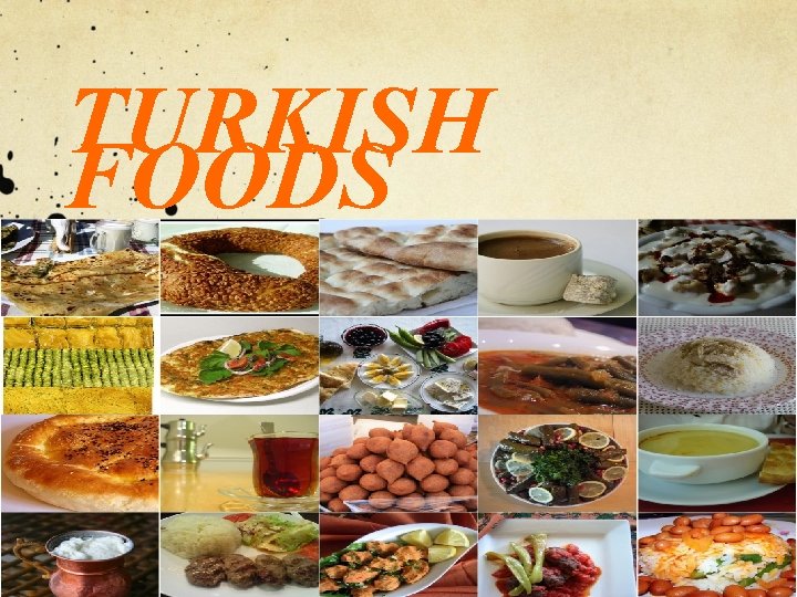 TURKISH FOODS 