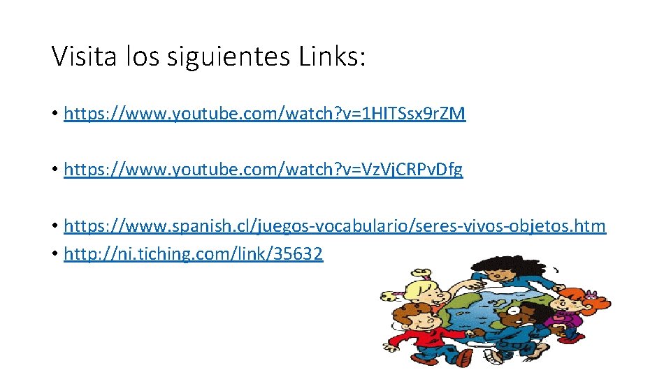 Visita los siguientes Links: • https: //www. youtube. com/watch? v=1 HITSsx 9 r. ZM