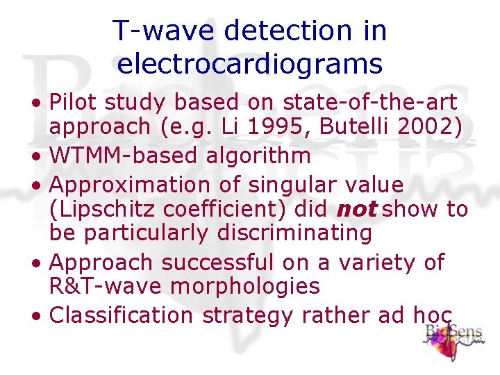 T-wave detection in electrocardiograms • Pilot study based on state-of-the-art approach (e. g. Li T-wave detection in electrocardiograms • Pilot study based on state-of-the-art approach (e. g. Li