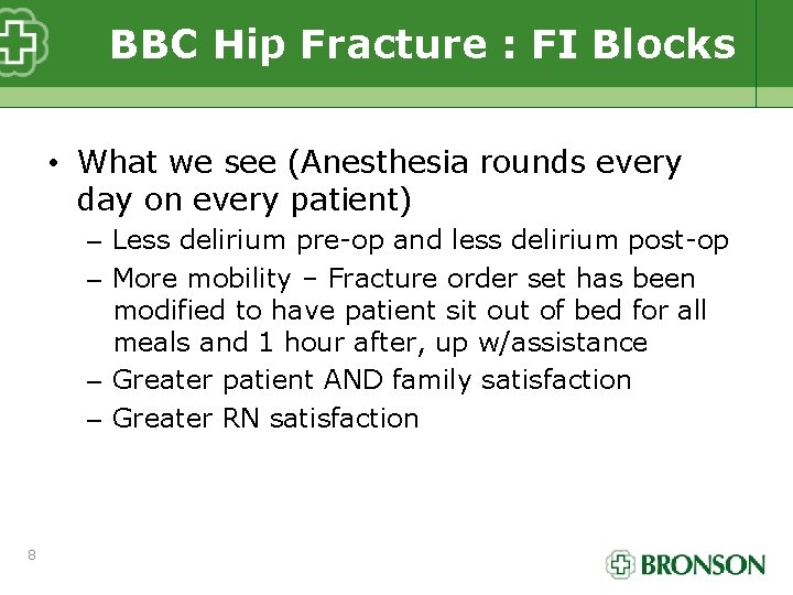 BBC Hip Fracture : FI Blocks • What we see (Anesthesia rounds every day