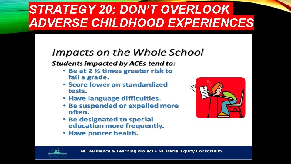 STRATEGY 20: DON’T OVERLOOK ADVERSE CHILDHOOD EXPERIENCES 