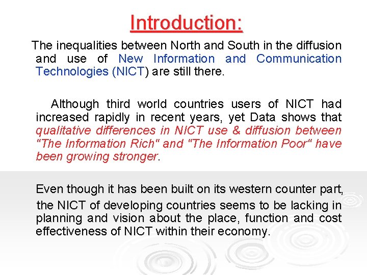 Introduction: The inequalities between North and South in the diffusion and use of New
