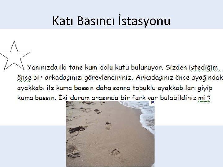 Katı Basıncı İstasyonu 