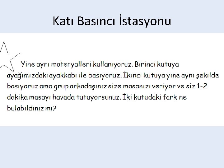 Katı Basıncı İstasyonu 