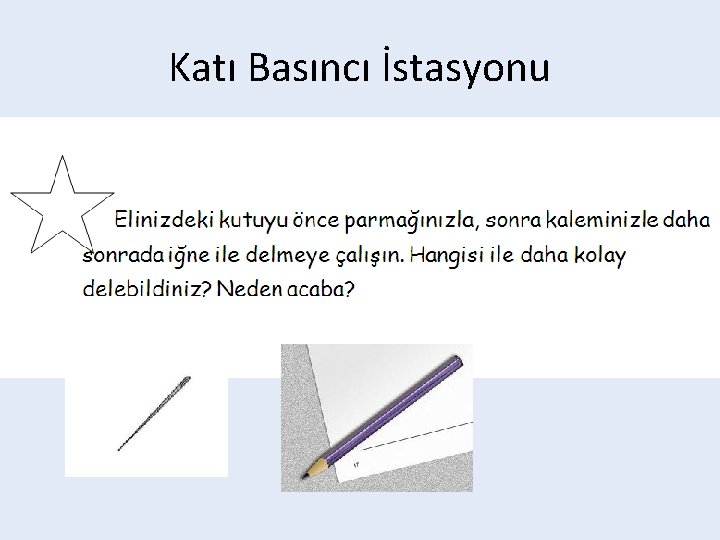 Katı Basıncı İstasyonu 