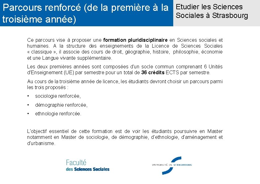 Parcours renforcé (de la première à la troisième année) Etudier les Sciences Sociales à