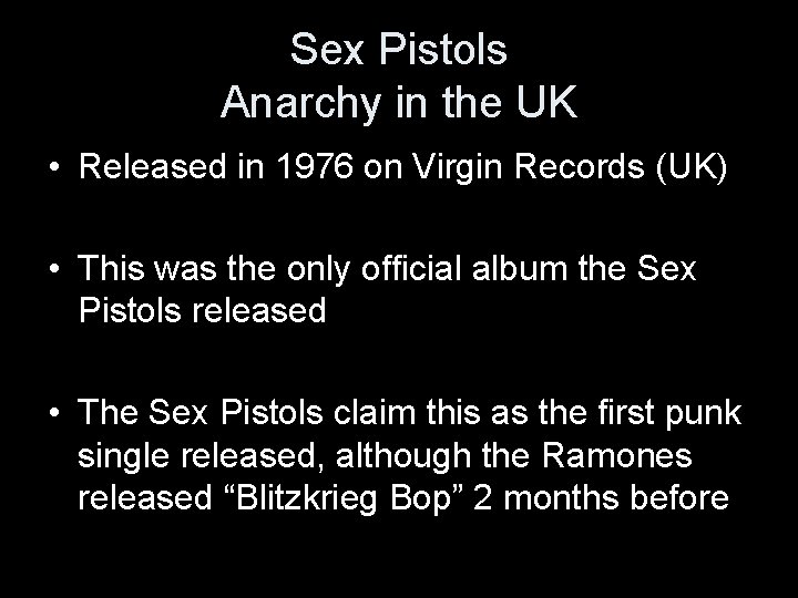Sex Pistols Anarchy in the UK • Released in 1976 on Virgin Records (UK)