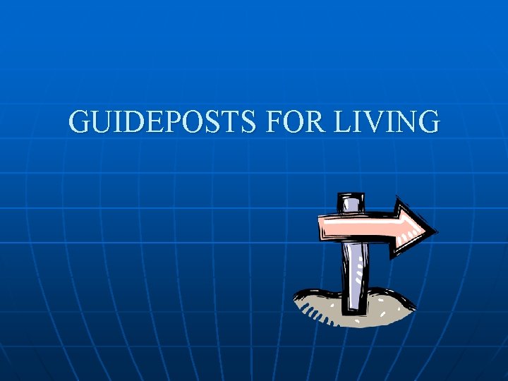 GUIDEPOSTS FOR LIVING 