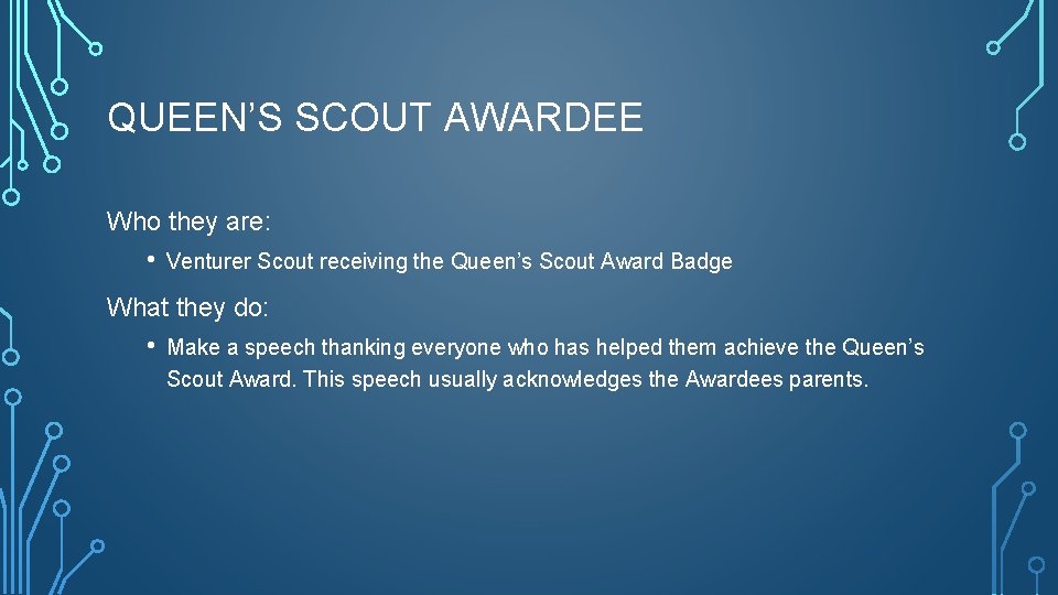 QUEENS SCOUT AWARD BADGE PRESENTATION CEREMONY PURPOSE OF