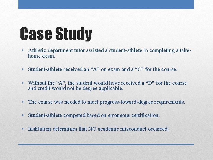 Case Study • Athletic department tutor assisted a student-athlete in completing a takehome exam.