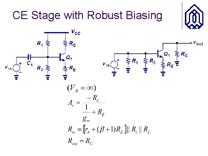 CE Stage with Robust Biasing 